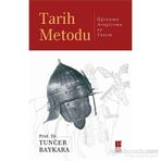 Tarih Metodu - Prof. Dr. Tuncer Baykara