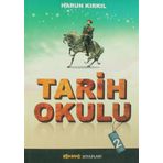 Tarih Okulu - Harun Kırkıl