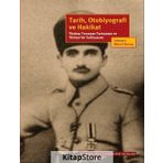 Tarih, Otobiyografi ve Hakikat - Bülent Somay