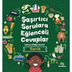 Tarih - Şaşırtıcı Sorulara Eğlenceli Cevaplar