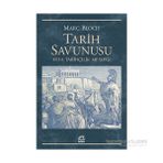 TARIH SAVUNUSU VEYA TARIHÇILIK MESLEĞI - MARC BLOCH