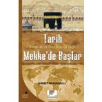 Tarih Sümer’de ve Orta Asya’da Değil Mekke’de Başlar - Ahmet Musaoğlu