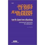 Tarih Üzerine Diyalog / Emmanuel Laurentin ile Söyleşiler - Yapı Kredi Yayınları