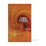 Tarih Üzerine Düşünceler - İzzet Tanju