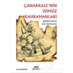 TARIH VE İNSAN DIZISI ÇANAKKALENİN İSİMSİZ KAHRAMANLARI - İSMAİL BILGIN