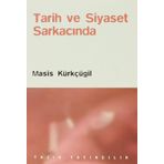 Tarih Ve Siyaset Sarkacında - Masis Kürkçügil