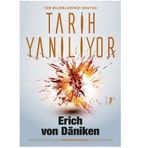 Tarih Yanılıyor - Erich von Daniken