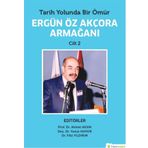 Tarih Yolunda Bir Ömür - Ergün Öz Akçora Armağanı Cilt: 2 - Kolektif