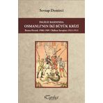 Tarihçi Kitabevi - İngiliz Basınında Osmanlı nın İki Büyük Krizi