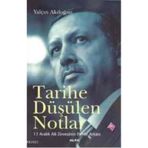 TARIHE DÜŞÜLEN NOTLAR 17 ARALIK AB ZIRVESININ PERDE ARKASI - YALÇIN AKDOĞAN
