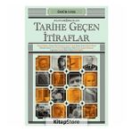 Tarihe Geçen İtiraflar - Ömür Üzel