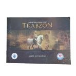 Tarihe Yön Veren Kent Tarbzon Trabzon Tarihi Tabloları (İkinci El)