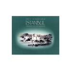 Tarihi Fotoğraflarla İstanbul - Through Old Photographs - Nezih Başgelen