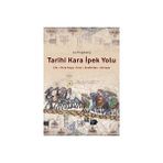 Tarihi Kara İpek Yolu