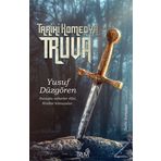 Tarihi Komedya Truva - Yusuf Düzgören