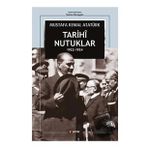 Tarihi Nutuklar 1922-1924 - Mustafa Kemal Atatürk