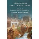 Tarihi Umumi - Genel Dünya Tarihi: Cilt: 1 İlkçağda Şark Ve Yunanistan