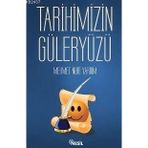 TARIHIMIZIN GÜLER YÜZÜ - MEHMET NURI YARDIM