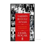 TARIHIN BUĞULU AYNASI EFSANELER ÇÖKERKEN - CEMIL KOÇAK