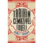 Tarihin Cemaziyel Evveli - Ahmet Sarbay