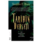 Tarihin Dehşeti - Teofilo F. Ruiz