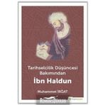 Tarihselcilik Düşüncesi Bakımından İbn Haldun