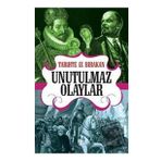 Tarihte İz Bırakan Unutulmaz Olaylar-Halk Kitabevi