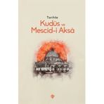 Tarihte Kudüs Ve Mescid-i Aksa - Türkiye Diyanet Vakfı Yayınları