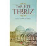 TARIHTE TEBRIZ - CIHAT AYDOĞMUŞOĞLU