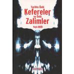 TARIHTE ÜNLÜ KEFERELER VE ÜNLÜ ZALIMLER - VEYIS ERSÖZ