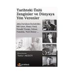 Tarihteki Ünlü Zenginler ve Dünyaya Yön Verenler - Yeliz Aksoy Vuslat Uyanık