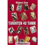 TARIHTEN 40 TANIK - MAHMUT ANAR