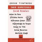 Tarık Şerbetçioğlu Çocuk Oyunları - Tarık Şerbetçioğlu