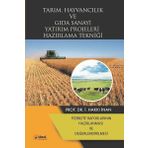 Tarım, Hayvancılık ve Gıda Sanayi Yatırım Projeleri Hazırlama Tekniği İ. Hakkı İnan
