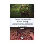 Tarım Sektöründe Kadın Emeği - Işıl Alkan