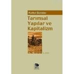TARIMSAL YAPILAR VE KAPITALIZM - KORKUT BORATAV