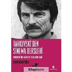 TARKOVSKI'DEN SINEMA DERSLERI TARKOVSKININ HAYATI VE ESERLERINE DAIR - SEMIR ASLANYÜREK
