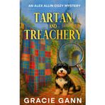 Tartan and Treachery: An Alex Allin Cozy Mystery (Alex Allin Cozy Mysteries)