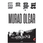 Taş Gölgeler - Murad Olgar