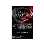 Taş Melek Saklı Kurtlar - Murat Şenol Kayır