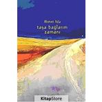 TAŞA BAĞLARIM ZAMANI - AHMET ADA