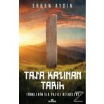 Taşa Kazınan Tarih - Erhan Aydın