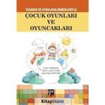 Tasarım Uygulama Örnekleriyle Çocuk Oyunları ve Oyuncakları / ...