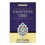 Tasavvufa Giriş - Tasavvuf Klasikleri - Suat Demirtaş