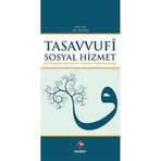 Tasavvufi Sosyal Hizmet: Sufilerin Manevi Terapi Yöntemleri - Ali Seyyar