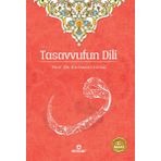 Tasavvufun Dili - Süleyman Uludağ
