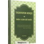 Tasavvufun Menşei ve İmam-ı Azam Ebu Hanife - Heyet