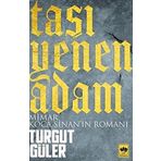 Taşı Yenen Adam - Turgut Güler
