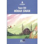 TAŞIN DILI MIMAR SINAN - SALIH ZENGIN