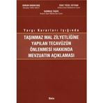 TAŞINMAZ MAL ZİLYEDLİĞİNE YAPILAN TECAVÜZÜN ÖNLENMESİ - HARUN HAKAN BAŞ
